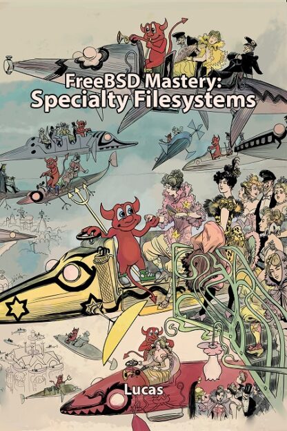 FreeBSD Mastery: Specialty Filesystems