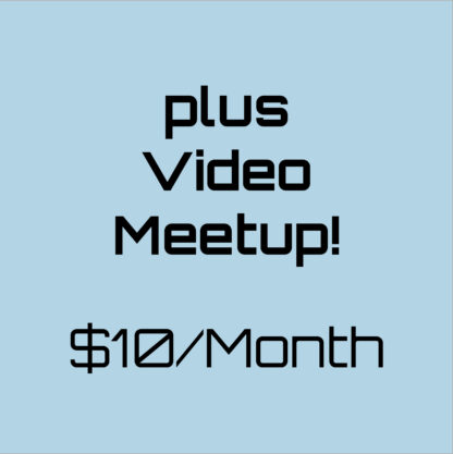 Monthly Video Chat