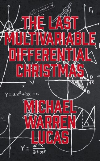 The Last Multivariable Differential Christmas