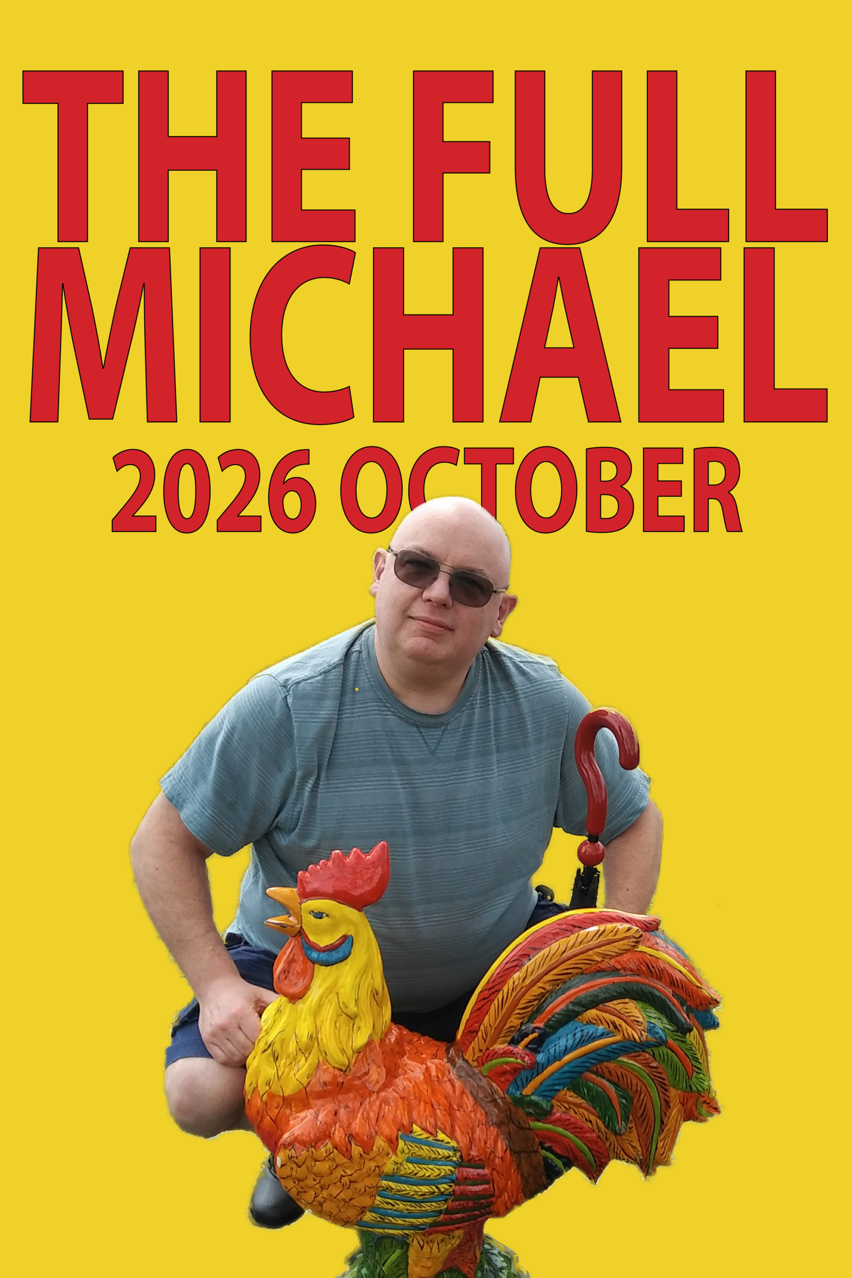 The Full Michael, 2026 October